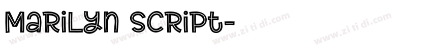 Marilyn Script字体转换